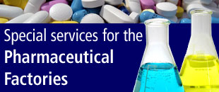 Special services for the Pharmaceutical Factories